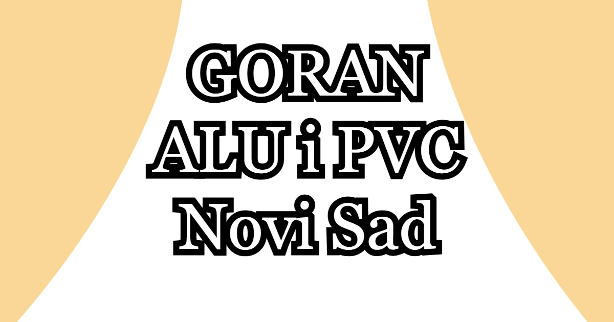 PVC i ALU Stolarija Goran Novi Sad - Prozori Koji Ne Puštaju Ni Hladnoću Ni Buku thumbnail