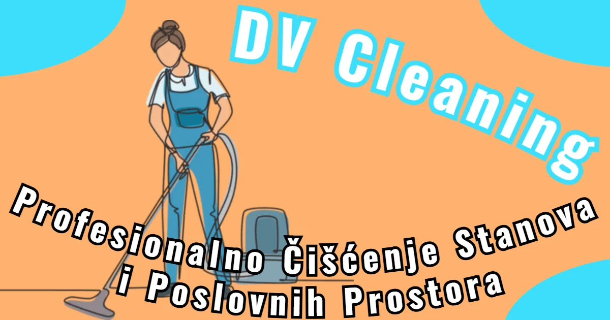 DV Cleaning – Profesionalno Čišćenje Stanova i Poslovnih Prostora – hero slika