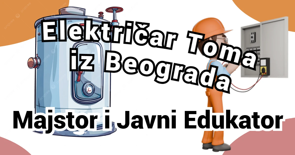 Električar Toma Beograd - Hausmajstor za Grejanje i Hitne Intervencije thumbnail