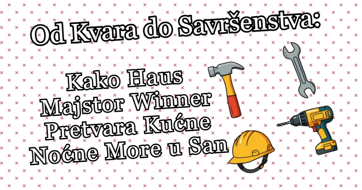 Haus Majstor Winner Pretvara Kućne Noćne More u San thumbnail