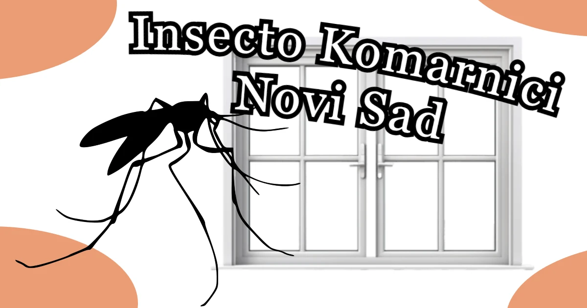 Insecto Komarnici Novi Sad – Plise, Rolo i Fiksni po Meri thumbnail