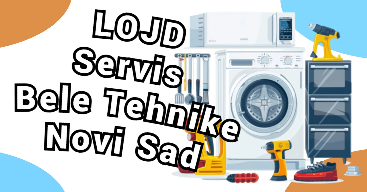 LOJD Novi Sad - Pouzdani Servis Bele Tehnike thumbnail