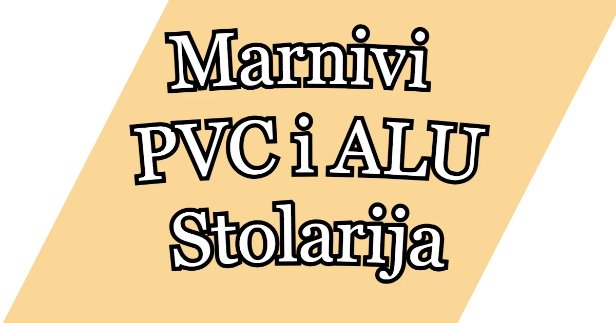 Marnivi Novi Sad - PVC Prozori Koji Štede i Štite – hero slika