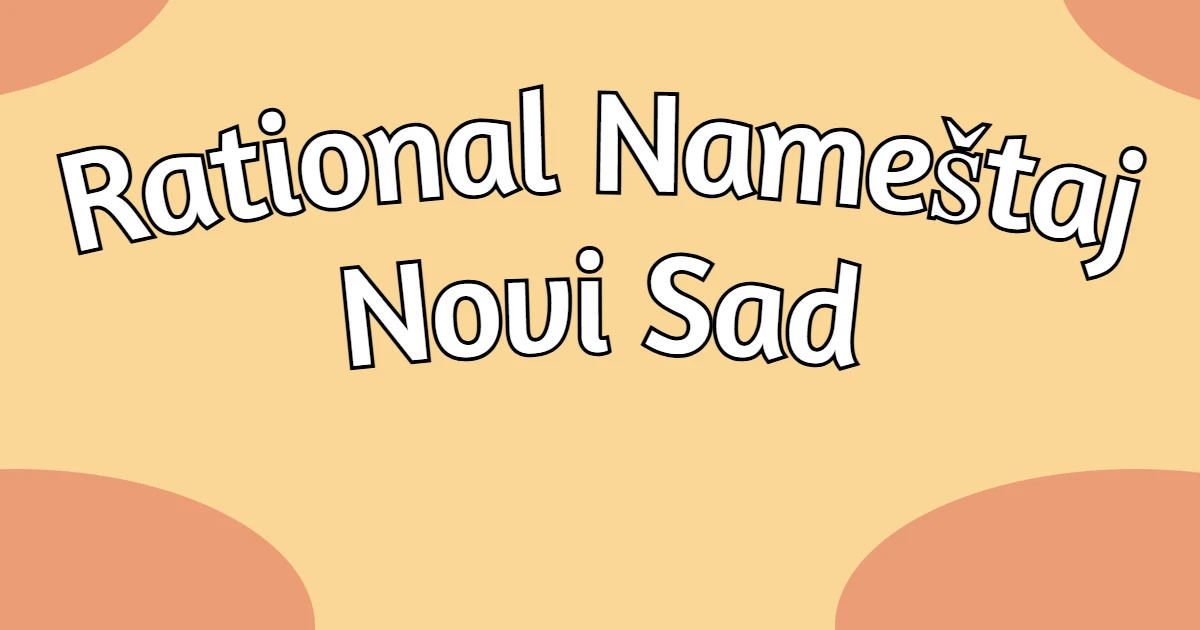Rational Nameštaj Novi Sad - Kuhinje Koje Se Prilagođavaju Vama – hero slika