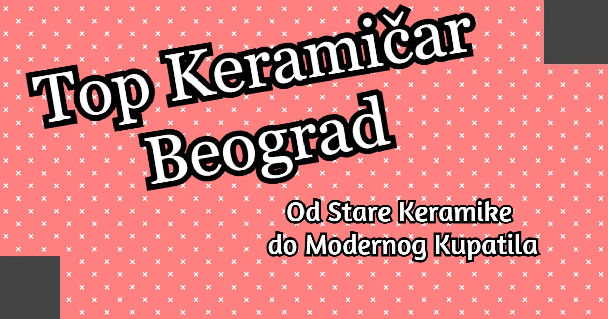 Top Keramičar Beograd – Profesionalni Tim za Ugradnju Pločica i Adaptaciju thumbnail